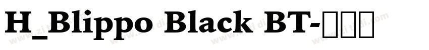 H_Blippo Black BT字体转换